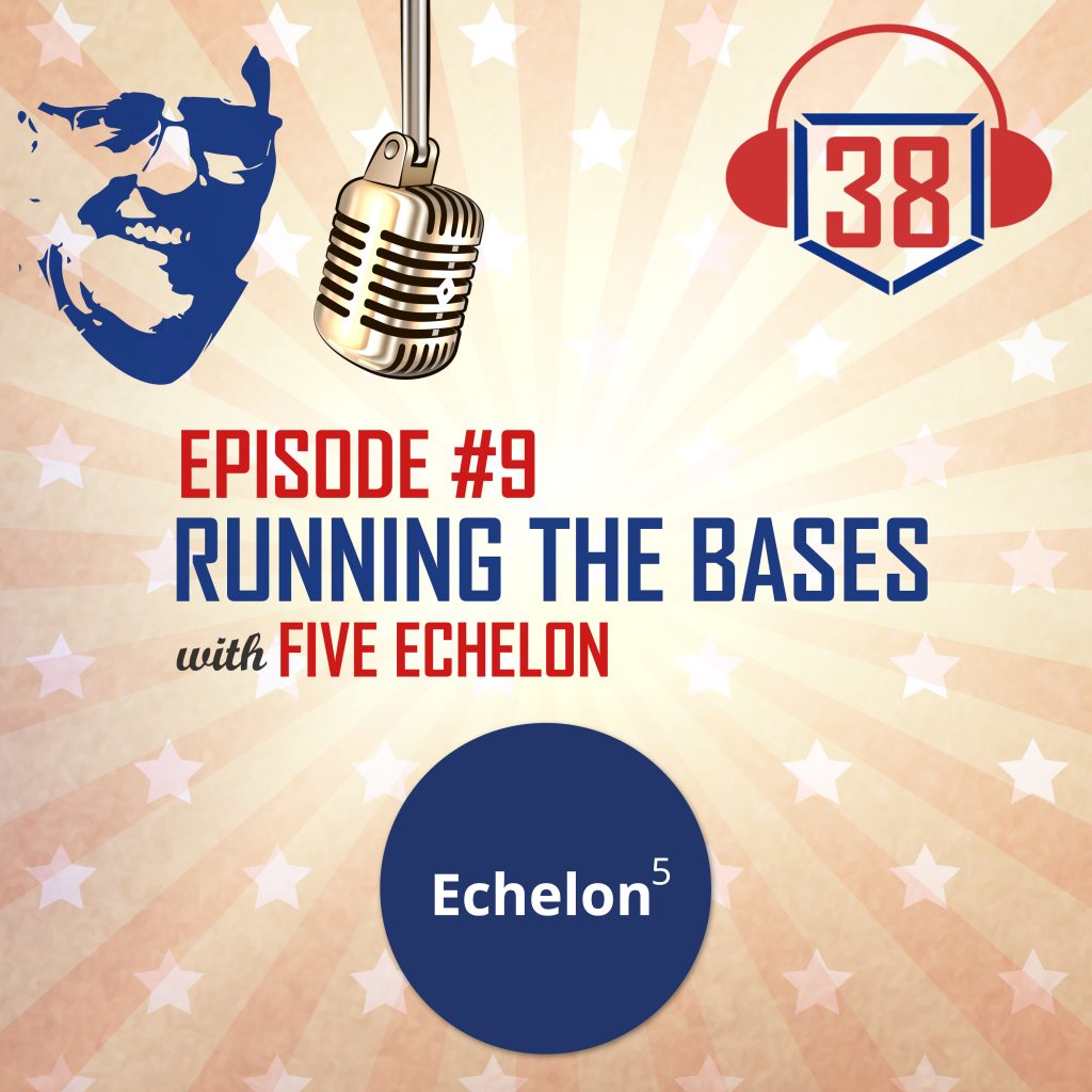 running the bases with small businesses Five Echelon