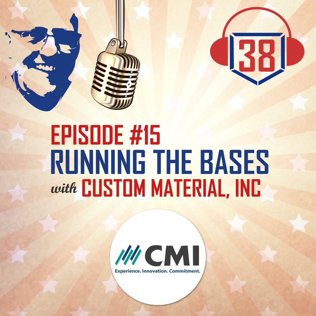 running the bases with small businesses with Custom Materials, Inc