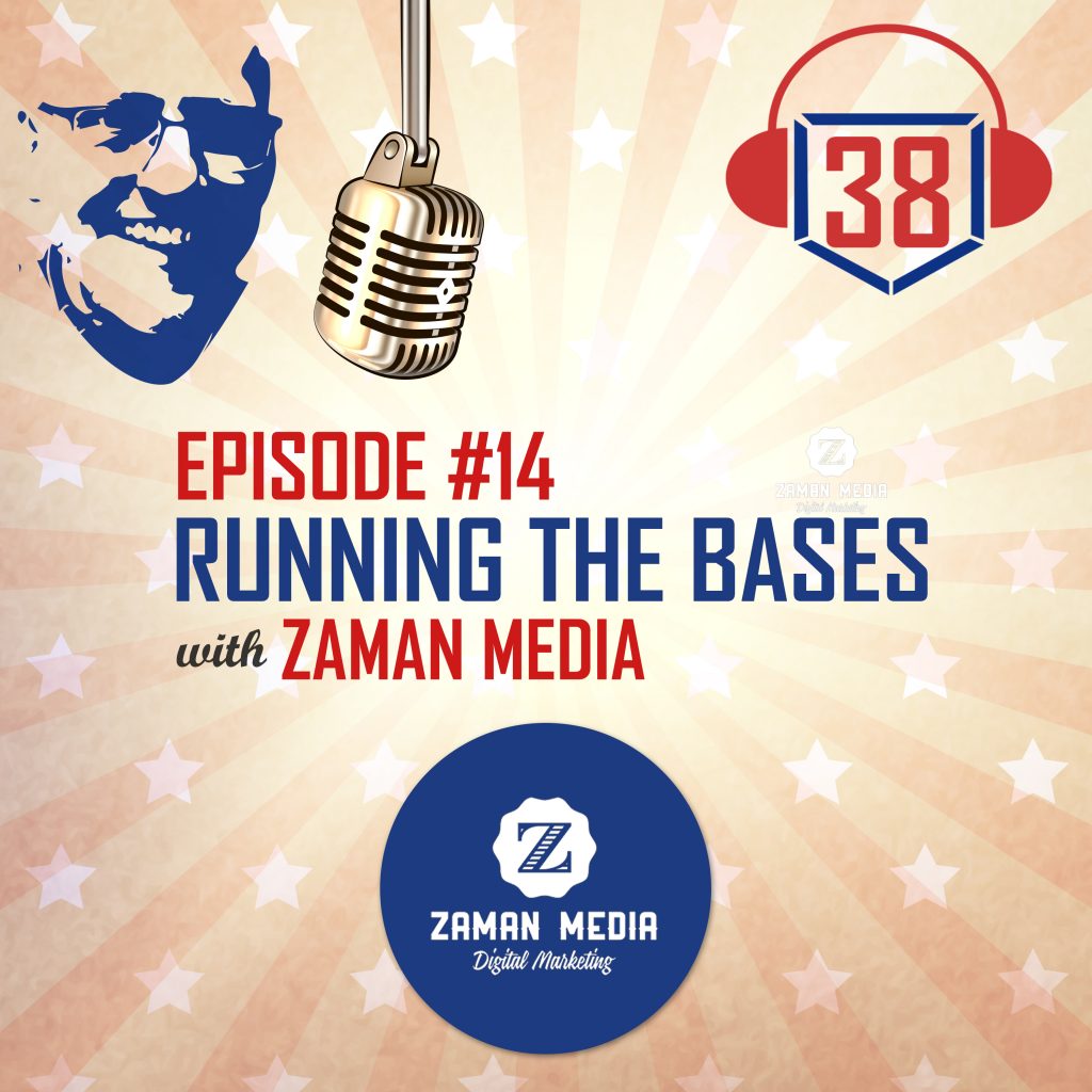 Running the Bases with Zaman Media