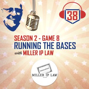 Running the Bases with Small Businesses Miller IP Law