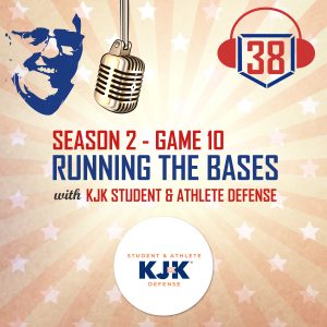 KJK Student & Athlete Defense , Podcast