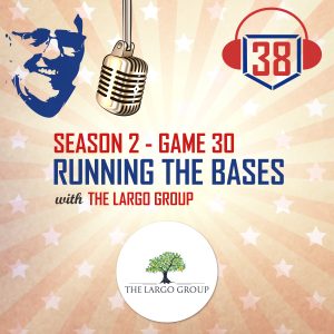 Running the Bases with Small Businesses – The Largo Group
